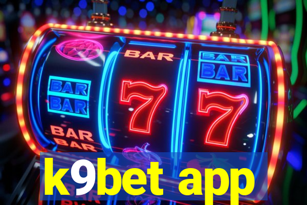 k9bet app